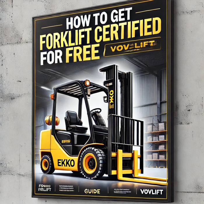 "Yellow and black EKKO forklift in a warehouse, featuring the text 'How to Get Forklift Certified for Free | Guide' with the brand name 'Vovlift'."