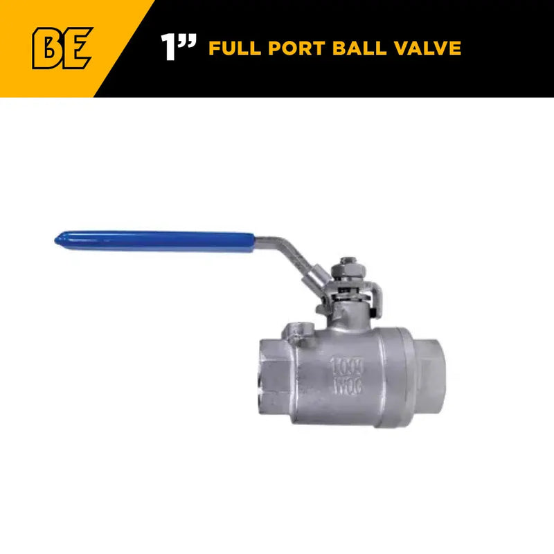 1" Full Port Ball Valve BE Power Equipment