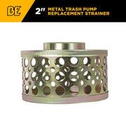 2" Metal Trash Pump Replacement Strainer BE Power Equipment