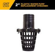 2" Plastic Water Pump Replacement Strainer BE Power Equipment